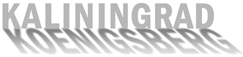 Kaliningrad & Koenigsberg